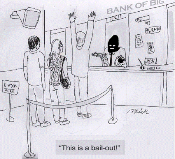A Bank Robbery Versus A Bailout