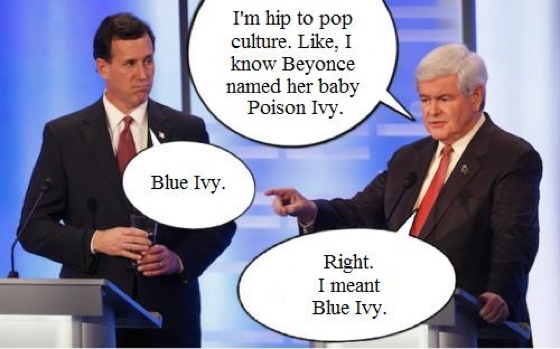 Beyonce, Santorum, and Gingrich?