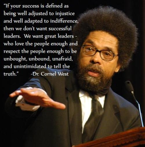 Cornel West Success Quote