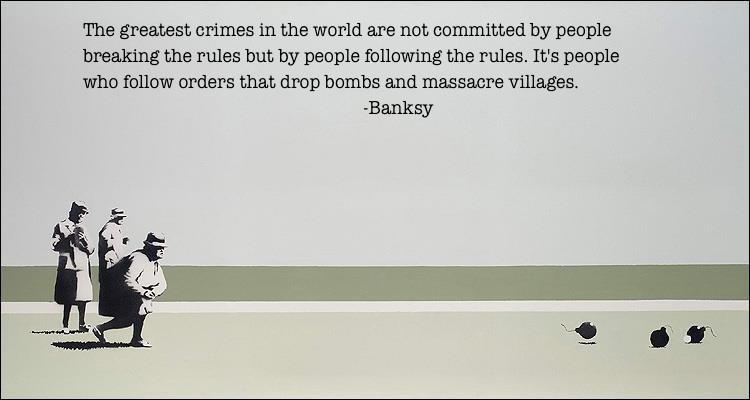 Banksy Crime Quote