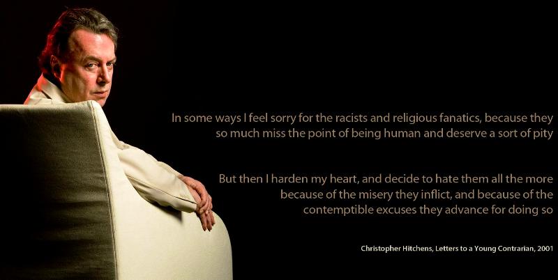 Christopher Hitchens On Racists & Religious Zealots Quote