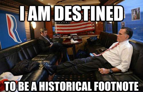 Mitt Romney Meme Historical Footnote