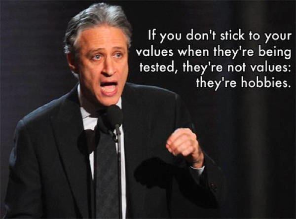 Jon Stewart Quote on Hobbies and Values