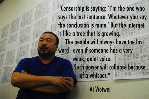 Censorship Quotes Ai Weiwei