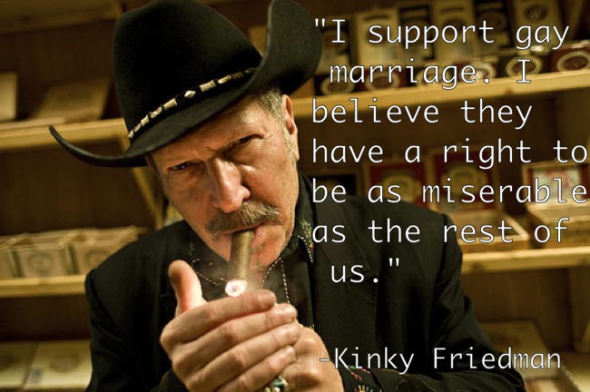 Gay Marriage Kinky Friedman