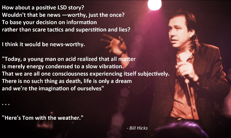 Bill Hicks LSD Quote