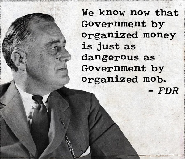 FDR On Organized Money
