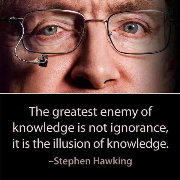 Stephen Hawking Illusion Of Knowledge