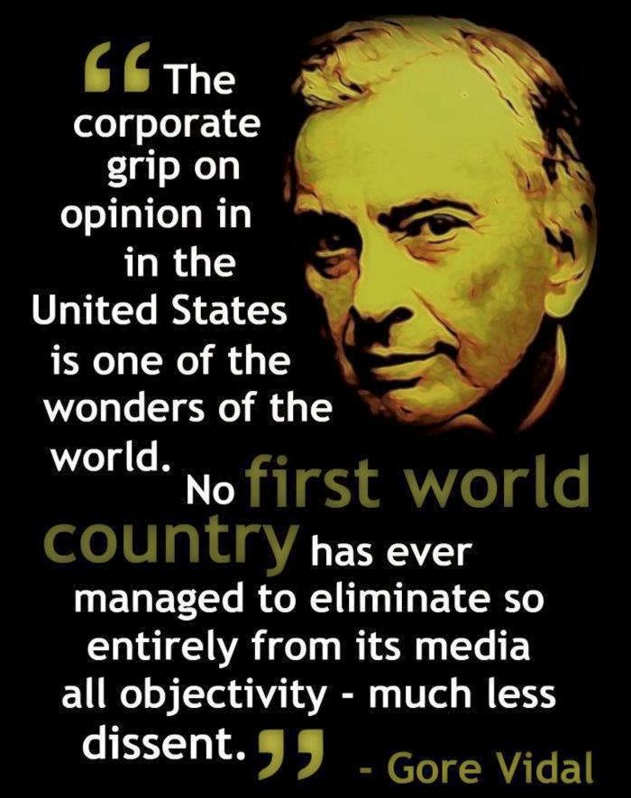 Gore Vidal Quote On The Corporate Grip Of Public Opinion