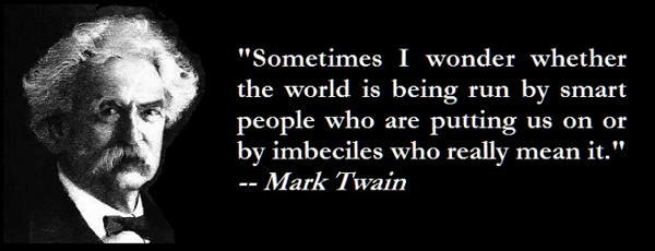 Mark Twain Quotes World Imbeciles