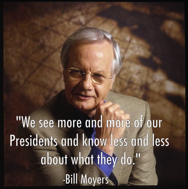 Bill Moyers On Transparency Quote