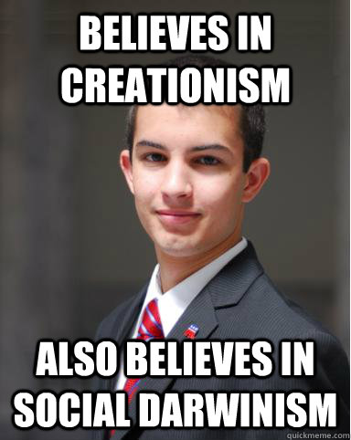 College Conservative Creationism Social Darwinism